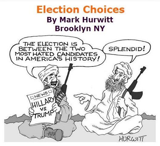 BlackCommentator.com September 08, 2016 - Issue 665: Election Choices - Political Cartoon By Mark Hurwitt, Brooklyn NY