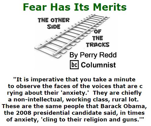 BlackCommentator.com September 15, 2016 - Issue 666: Fear Has Its Merits - The Other Side of the Tracks By Perry Redd, BC Columnist