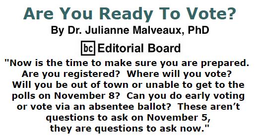 BlackCommentator.com September 15, 2016 - Issue 666: Are You Ready To Vote? - By Dr. Julianne Malveaux, PhD, BC Editorial Board