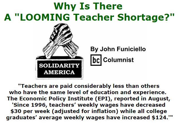 BlackCommentator.com September 29, 2016 - Issue 668: Why Is There A "LOOMING Teacher Shortage?" - Solidarity America By John Funiciello, BC Columnist