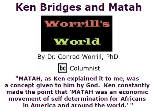 BlackCommentator.com September 29, 2016 - Issue 668: Ken Bridges and Matah - Worrill's World By Dr. Conrad W. Worrill, PhD, BC Columnist
