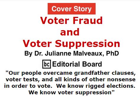 BlackCommentator.com October 27, 2016 - Issue 672 Cover Story: Voter Fraud and Voter Suppression By Dr. Julianne Malveaux, PhD, BC Editorial Board