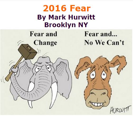 BlackCommentator.com November 17, 2016 - Issue 675: 2016 Fear - Political Cartoon By Mark Hurwitt, Brooklyn NY