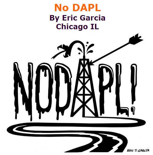BlackCommentator.com December 08, 2016 - Issue 678: No DAPL - Political Cartoon By Eric Garcia, Chicago IL