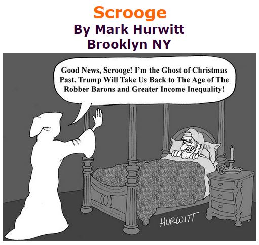 BlackCommentator.com December 15, 2016 - Issue 679: Scrooge - Political Cartoon By Mark Hurwitt, Brooklyn NY