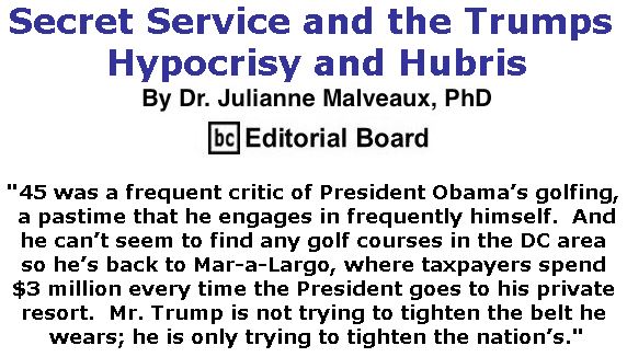 BlackCommentator.com March 30, 2017 - Issue 692: Secret Service and the Trumps – Hypocrisy and Hubris By Dr. Julianne Malveaux, PhD, BC Editorial Board