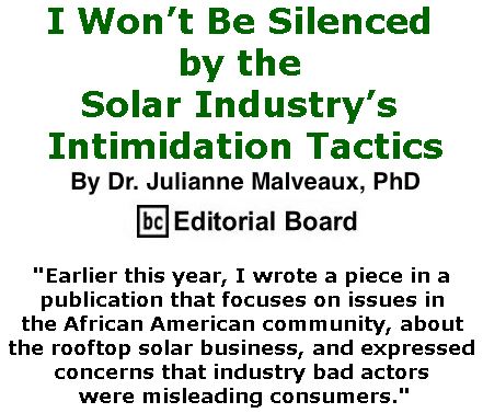 BlackCommentator.com April 20, 2017 - Issue 695: I Won’t Be Silenced by the Solar Industry’s Intimidation Tactics By Dr. Julianne Malveaux, PhD, BC Editorial Board