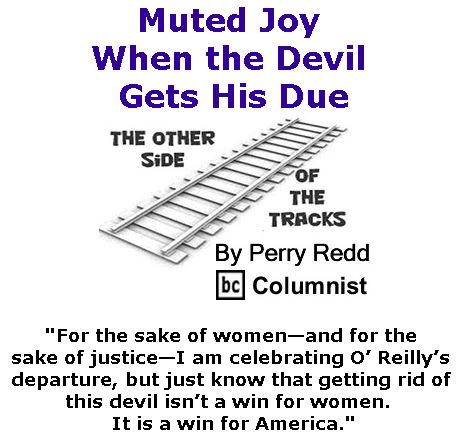 BlackCommentator.com May 11, 2017 - Issue 698: Muted Joy When the Devil Gets His Due - The Other Side of the Tracks By Perry Redd, BC Columnist
