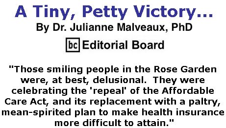 BlackCommentator.com May 11, 2017 - Issue 698: A Tiny, Petty Victory... By Dr. Julianne Malveaux, PhD, BC Editorial Board