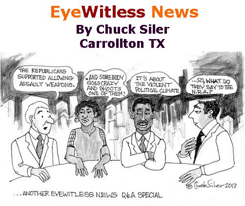BlackCommentator.com June 22, 2017 - Issue 704: EyeWitless News - Political Cartoon By Chuck Siler, Carrollton TX