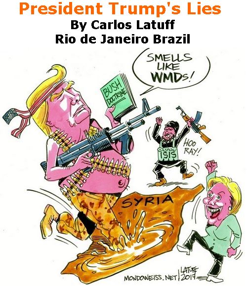 BlackCommentator.com June 29, 2017 - Issue 705: President Trump's Lies - Political Cartoon By Carlos Latuff, Rio de Janeiro Brazil