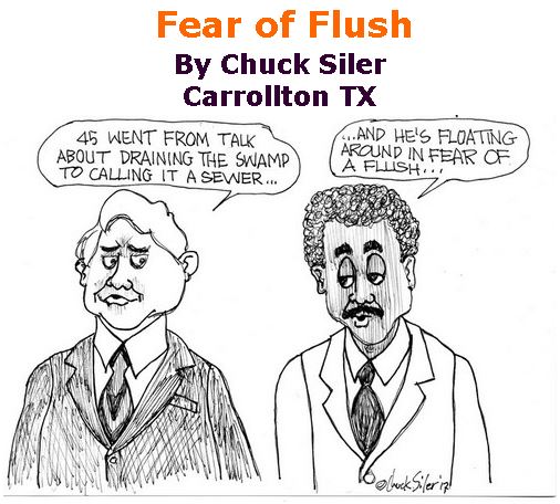 BlackCommentator.com September 07, 2017 - Issue 711: Fear of Flush - Political Cartoon By Chuck Siler, Carrollton TX