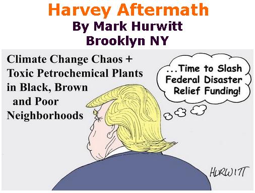 BlackCommentator.com September 07, 2017 - Issue 711:  Harvey Aftermath - Political Cartoon By Mark Hurwitt, Brooklyn NY