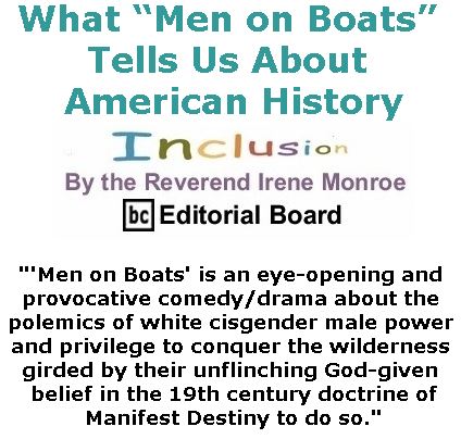 BlackCommentator.com September 07 & 14, 2017 - Hurricane Irene Combo - Issue 711: What “Men on Boats” Tells Us About American History - Inclusion By The Reverend Irene Monroe, BC Editorial Board
