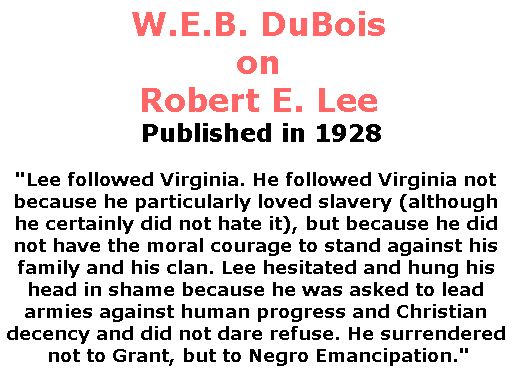 BlackCommentator.com September 28, 2017 - Issue 713: W.E.B. DuBois on Robert E. Lee