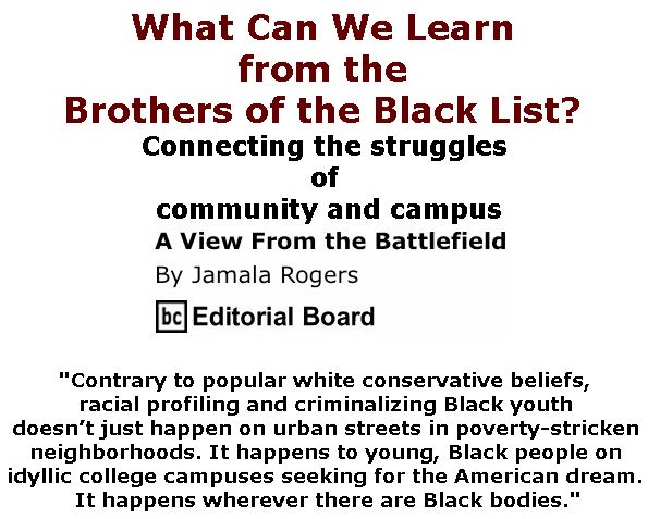 BlackCommentator.com September 28, 2017 - Issue 713: What Can We Learn from the Brothers of the Black List? - View from the Battlefield By Jamala Rogers, BC Editorial Board