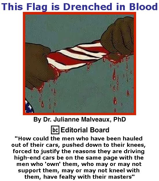 BlackCommentator.com October 05, 2017 - Issue 714: This Flag is Drenched in Blood By Dr. Julianne Malveaux, PhD, BC Editorial Board