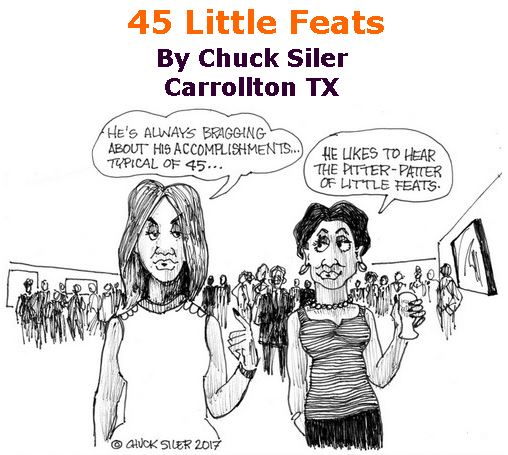 BlackCommentator.com November 16, 2017 - Issue 718: 45 Little Feats - Political Cartoon By Chuck Siler, Carrollton TX