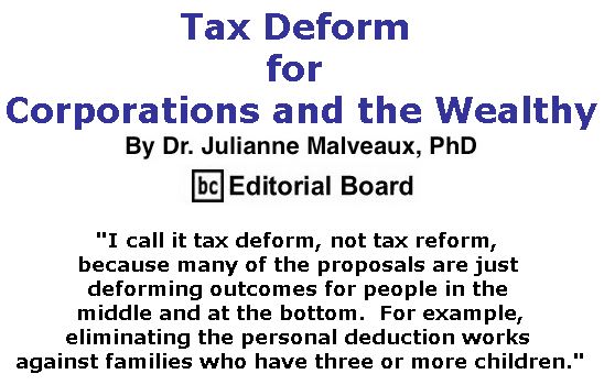 BlackCommentator.com November 16, 2017 - Issue 718: Tax Deform for Corporations and the Wealthy By Dr. Julianne Malveaux, PhD, BC Editorial Board