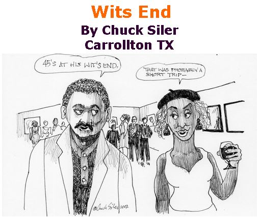 BlackCommentator.com November 30, 2017 - Issue 720: Wits End - Political Cartoon By Chuck Siler, Carrollton TX