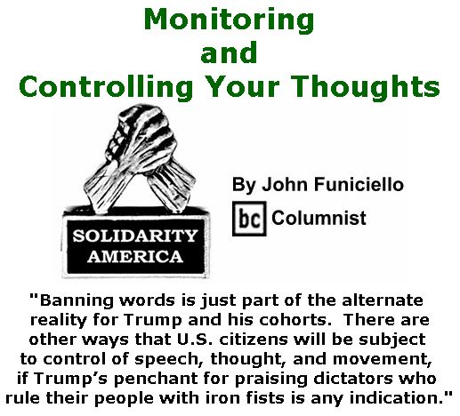 BlackCommentator.com December 21, 2017 - Issue 723: Monitoring and Controlling Your Thoughts - Solidarity America By John Funiciello, BC Columnist