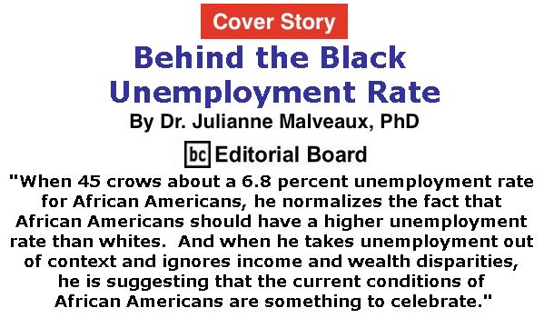 BlackCommentator.com January 25, 2018 - Issue 726 Cover Story: Behind the Black Unemployment Rate By Dr. Julianne Malveaux, PhD, BC Editorial Board
