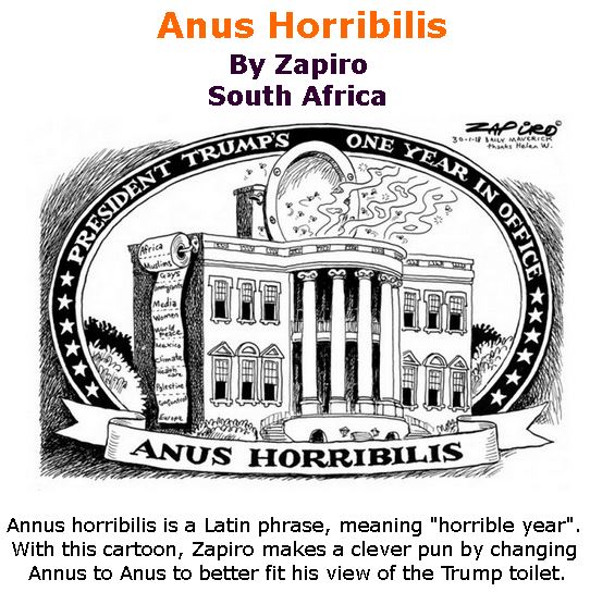 BlackCommentator.com February 01, 2018 - Issue 727: Anus Horribilis - Political Cartoon By Zapiro, South Africa