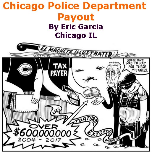 BlackCommentator.com February 01, 2018 - Issue 727: Chicago Police Department Payout - Political Cartoon By Eric Garcia, Chicago IL