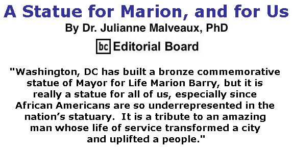 BlackCommentator.com February 22, 2018 - Issue 730: A Statue for Marion, and for Us By Dr. Julianne Malveaux, PhD, BC Editorial Board