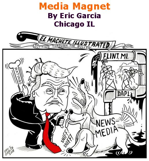 BlackCommentator.com March 01, 2018 - Issue 731: Media Magnet - Political Cartoon By Eric Garcia, Chicago IL