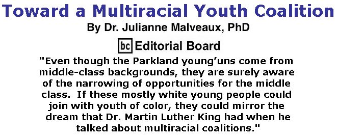 BlackCommentator.com March 01, 2018 - Issue 731: Toward a Multiracial Youth Coalition By Dr. Julianne Malveaux, PhD, BC Editorial Board