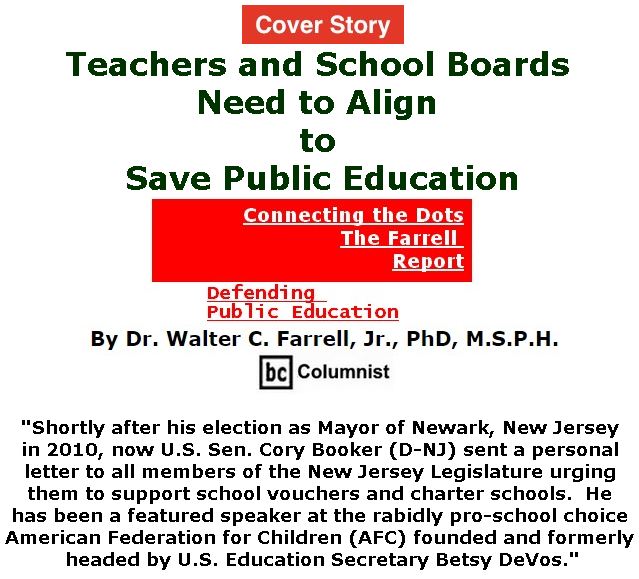 BlackCommentator.com - March 22, 2018 - Issue 734 Cover Story: Teachers and School Boards Need to Align to Save Public Education - Connecting the Dots - The Farrell Report - Defending Public Education By Dr. Walter C. Farrell, Jr., PhD, M.S.P.H., BC Columnist