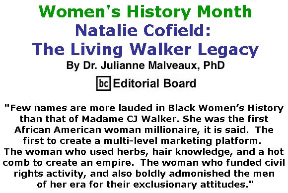 BlackCommentator.com March 22, 2018 - Issue 734: Women's History Month - Natalie Cofield: The Living Walker Legacy By Dr. Julianne Malveaux, PhD, BC Editorial Board
