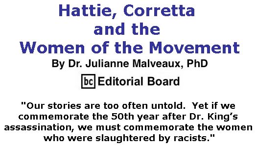 BlackCommentator.com April 05, 2018 - Issue 736: Hattie, Corretta, and the Women of the Movement By Dr. Julianne Malveaux, PhD, BC Editorial Board