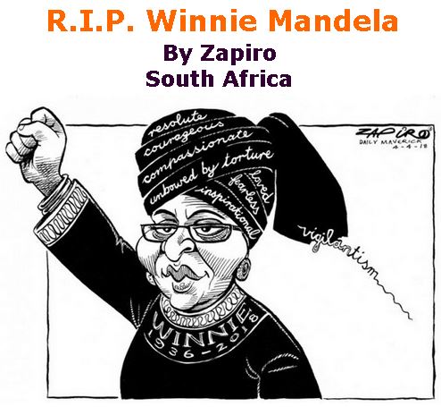 BlackCommentator.com April 12, 2018 - Issue 737: R.I.P. Winnie Mandela - Political Cartoon By Zapiro, South Africa
