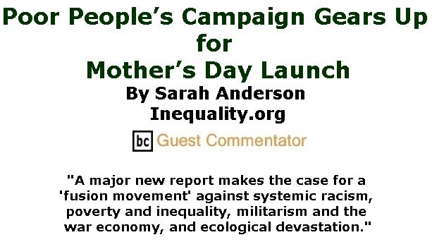 BlackCommentator.com May 03, 2018 - Issue 740: Poor People’s Campaign Gears Up for Mother’s Day Launch By Sarah Anderson, Inequality.org, BC Guest Commentator