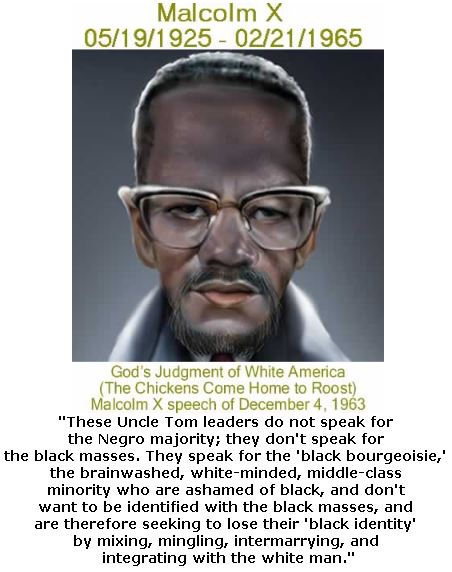 BlackCommentator.com May 17, 2018 - Issue 742: God’s Judgment of White America (The Chickens Come Home to Roost) Malcolm X speech of December 4, 1963