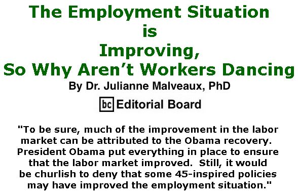 BlackCommentator.com June 14, 2018 - Issue 746: The Employment Situation is Improving, So Why Aren’t Workers Dancing By Dr. Julianne Malveaux, PhD, BC Editorial Board