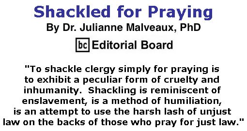 BlackCommentator.com June 21, 2018 - Issue 747: Shackled for Praying By Dr. Julianne Malveaux, PhD, BC Editorial Board
