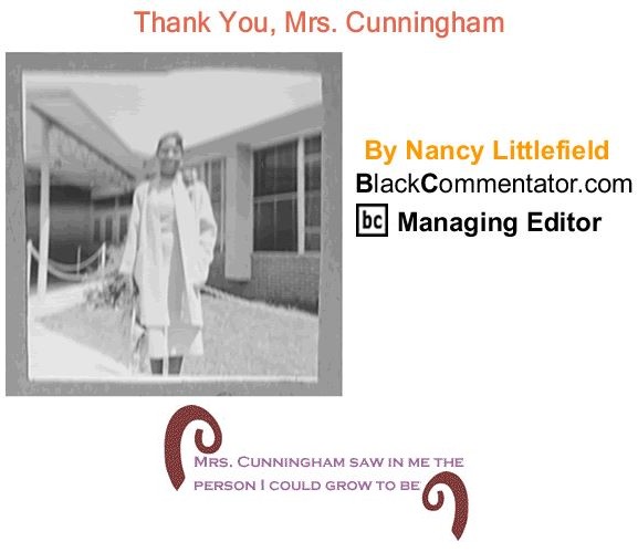 Thank you Mrs. Cunningham by Nancy Littlefield,  BC Managing Editor