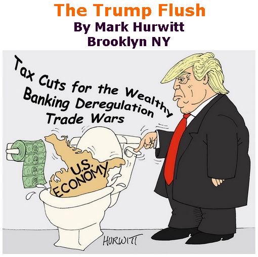 BlackCommentator.com September 06, 2018 - Issue 754: The Trump Flush - Political Cartoon By Mark Hurwitt, Brooklyn NY