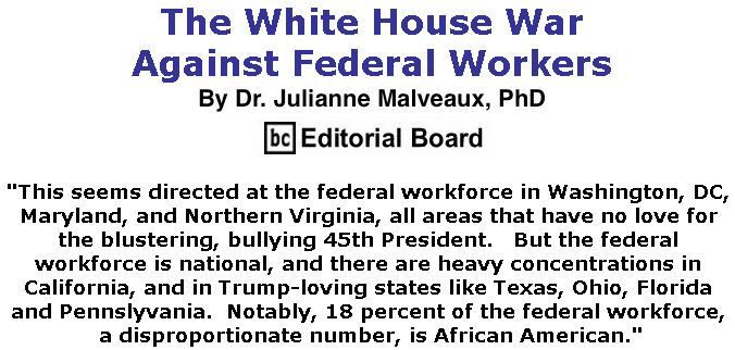 BlackCommentator.com September 06, 2018 - Issue 754: The White House War Against Federal Workers By Dr. Julianne Malveaux, PhD, BC Editorial Board