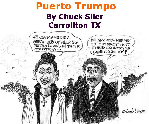 BlackCommentator.com September 20, 2018 - Issue 756: Puerto Trumpo - Political Cartoon By Chuck Siler, Carrollton TX