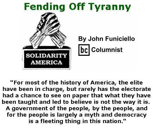 BlackCommentator.com October 04, 2018 - Issue 758: Fending Off Tyranny - Solidarity America By John Funiciello, BC Columnist