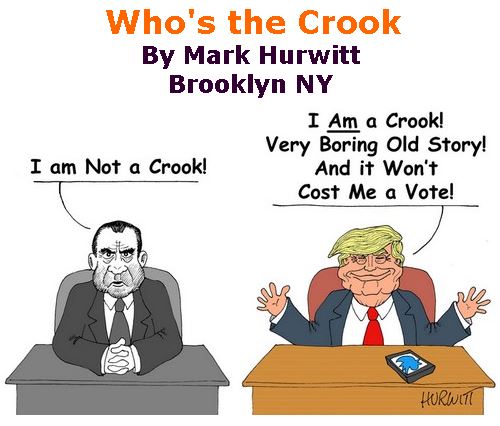 BlackCommentator.com October 11, 2018 - Issue 759: Who's the Crook - Political Cartoon By Mark Hurwitt, Brooklyn NY