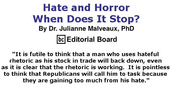 BlackCommentator.com November 08, 2018 - Issue 763: Hate and Horror – When Does It Stop? By Dr. Julianne Malveaux, PhD, BC Editorial Board