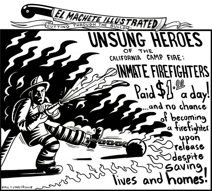 BlackCommentator.com December 13, 2018 - Issue 768: California Inmate Firefighters - Political Cartoon By Eric Garcia, Chicago IL