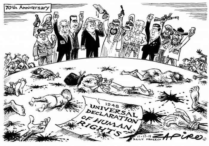 BlackCommentator.com December 13, 2018 - Issue 768: Dec 10 1948 - 70th Anniversary of UN Universal Declaration of Human Rights - Political Cartoon By Zapiro, South Africa