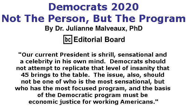 BlackCommentator.com December 13, 2018 - Issue 768: Democrats 2020 – Not The Person, But The Program By Dr. Julianne Malveaux, PhD, BC Editorial Board
