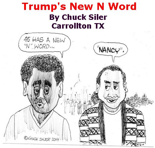 BlackCommentator.com January 31, 2019 - Issue 774: Trump's New N Word - Political Cartoon By Chuck Siler, Carrollton TX
